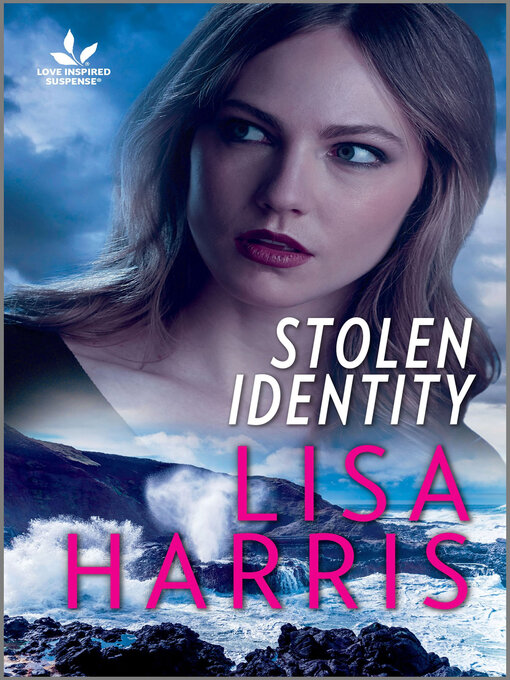 Title details for Stolen Identity by Lisa Harris - Available